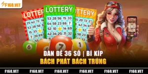 dàn đề 36 số bí kíp thắng lớn