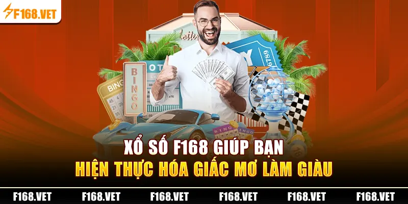 Trả thưởng siêu hấp dẫn tại xổ số F168