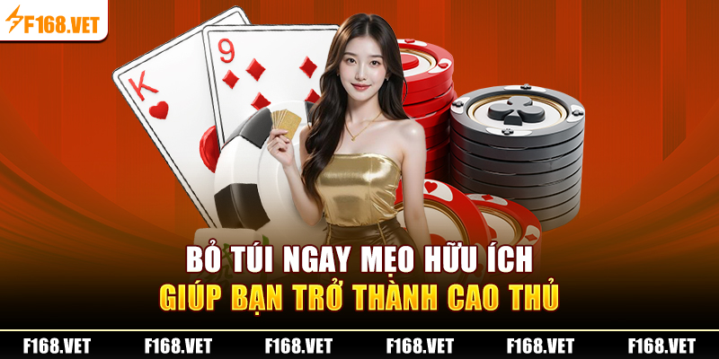 Bỏ túi ngay mẹo hữu ích giúp bạn trở thành cao thủ 